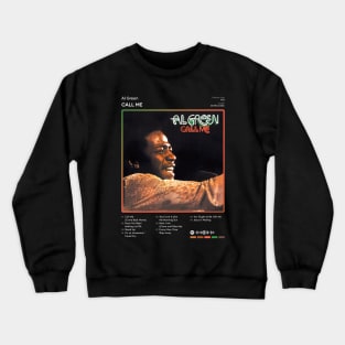 Al Green - Call Me Tracklist Album Crewneck Sweatshirt